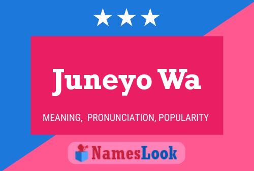 Juneyo Wa Namensposter