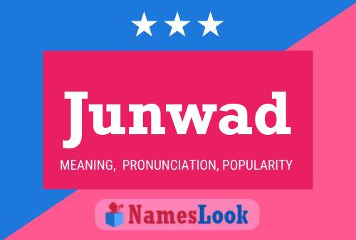 Junwad Namensposter