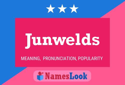 Junwelds Namensposter