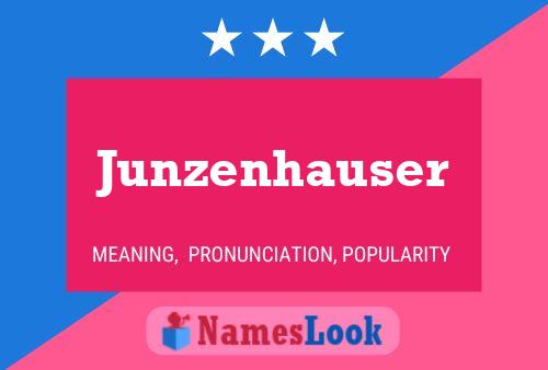 Junzenhauser Namensposter