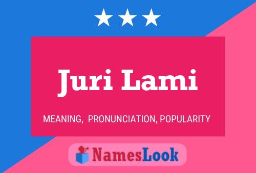 Juri Lami Namensposter