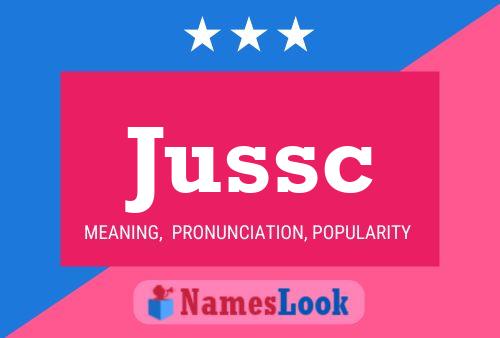 Jussc Namensposter