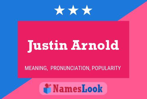 Justin Arnold Namensposter