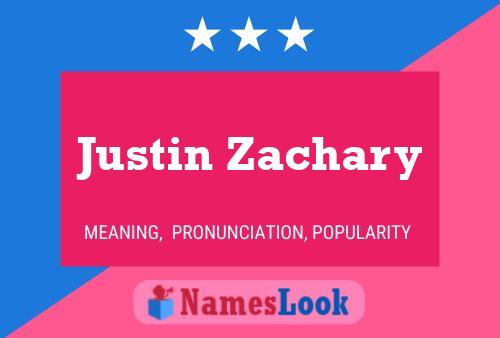 Justin Zachary Namensposter