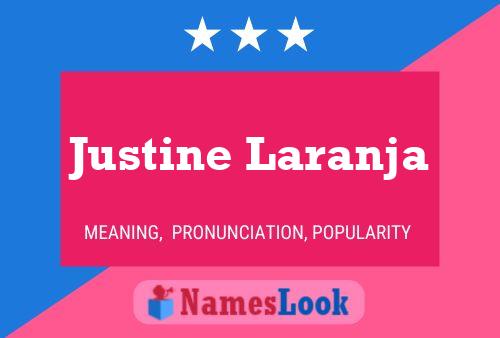 Justine Laranja Namensposter