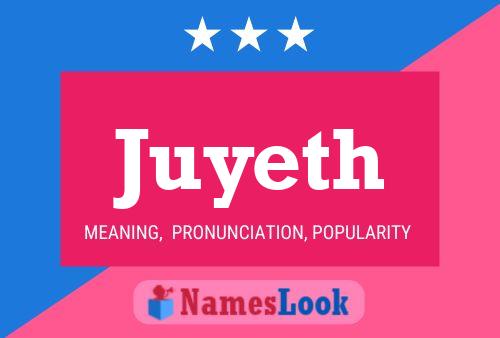 Juyeth Namensposter