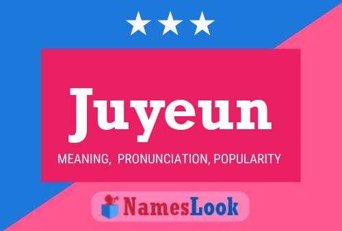 Juyeun Namensposter