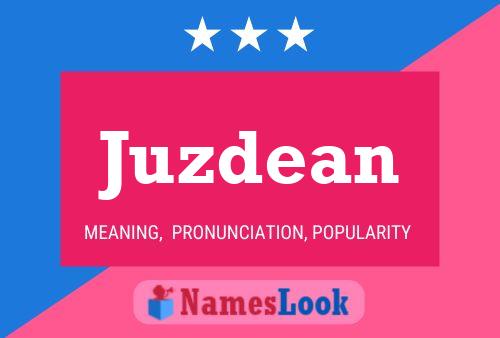 Juzdean Namensposter