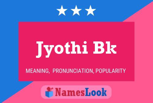 Jyothi Bk Namensposter