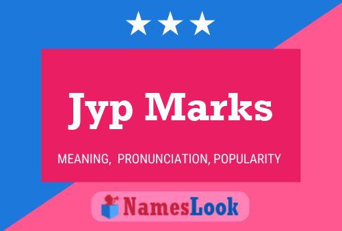 Jyp Marks Namensposter