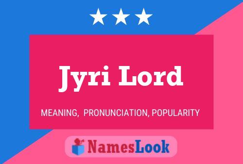 Jyri Lord Namensposter