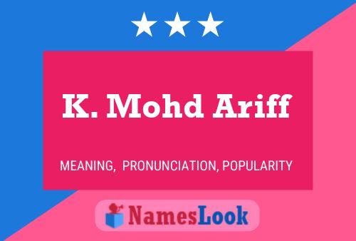 K. Mohd Ariff Namensposter