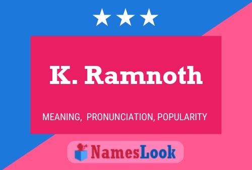 K. Ramnoth Namensposter