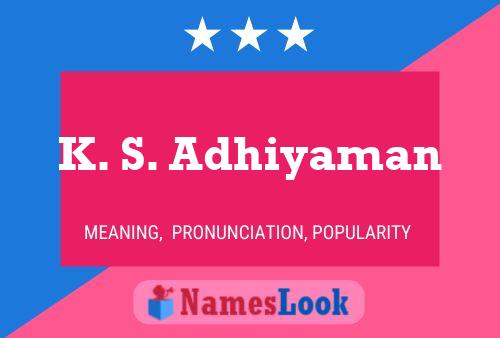 K. S. Adhiyaman Namensposter