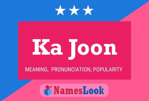 Ka Joon Namensposter