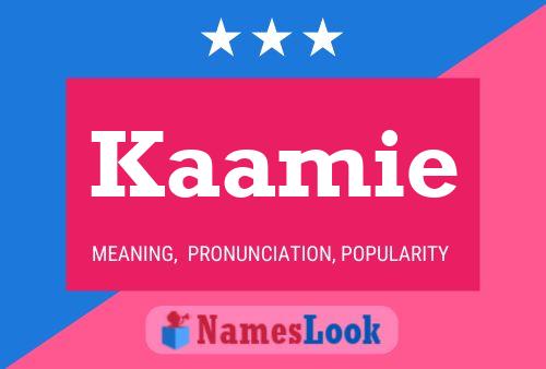 Kaamie Namensposter