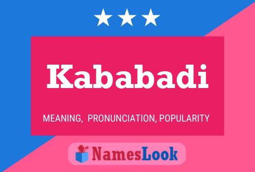 Kababadi Namensposter