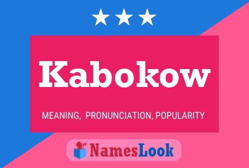 Kabokow Namensposter