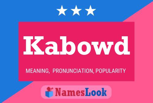 Kabowd Namensposter