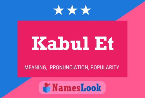 Kabul Et Namensposter