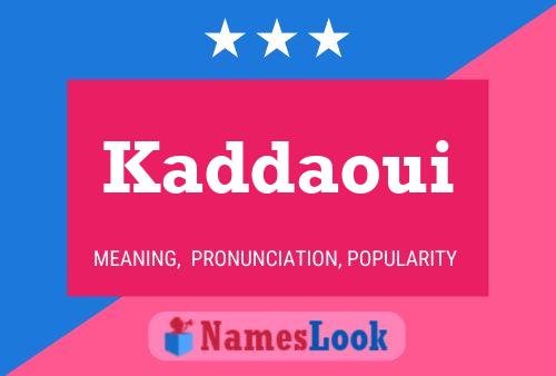 Kaddaoui Namensposter