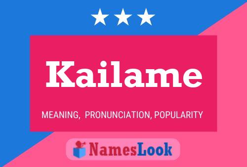 Kailame Namensposter