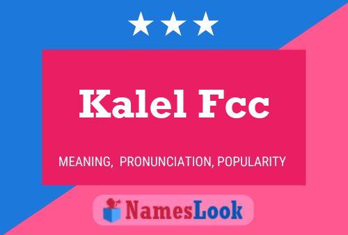 Kalel Fcc Namensposter