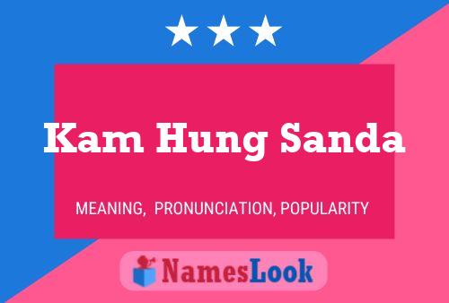 Kam Hung Sanda Namensposter