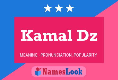 Kamal Dz Namensposter