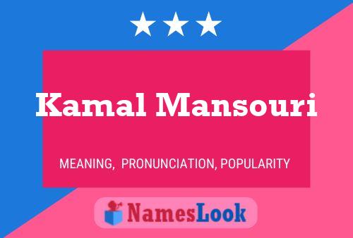 Kamal Mansouri Namensposter