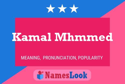 Kamal Mhmmed Namensposter