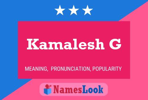 Kamalesh G Namensposter