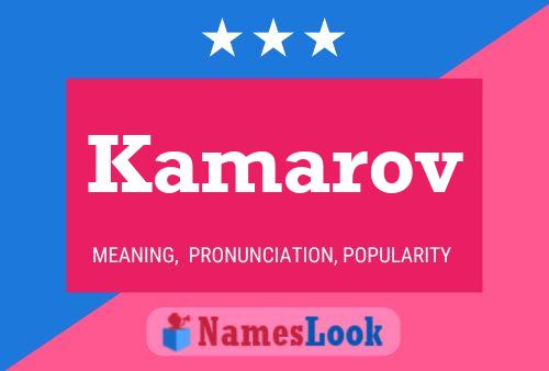 Kamarov Namensposter