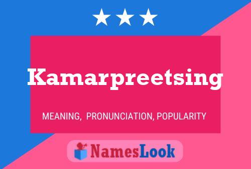 Kamarpreetsing Namensposter