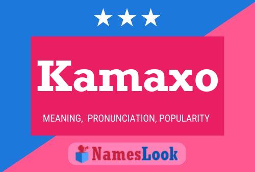 Kamaxo Namensposter