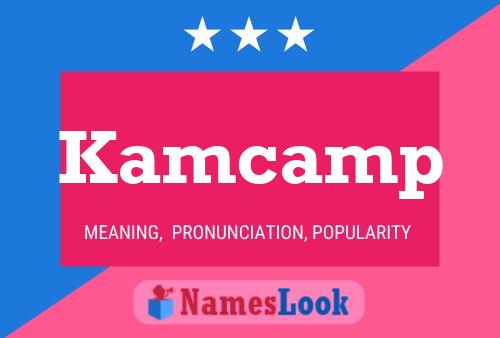 Kamcamp Namensposter