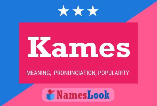 Kames Namensposter