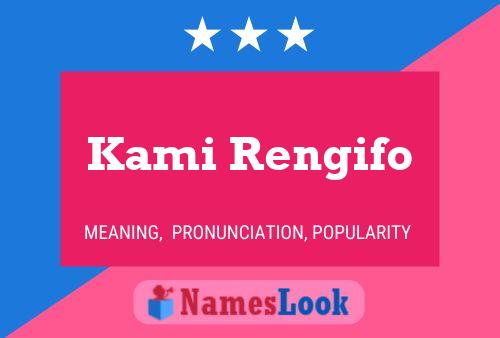 Kami Rengifo Namensposter