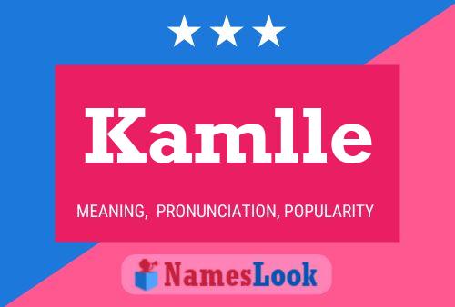 Kamlle Namensposter