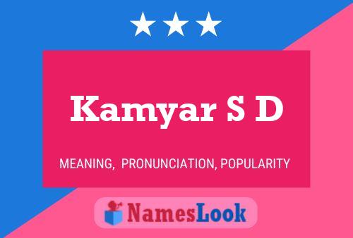 Kamyar S D Namensposter