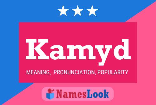 Kamyd Namensposter