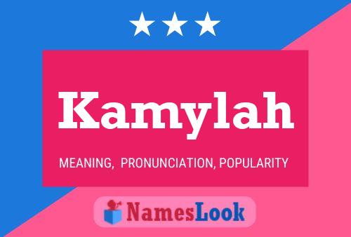 Kamylah Namensposter