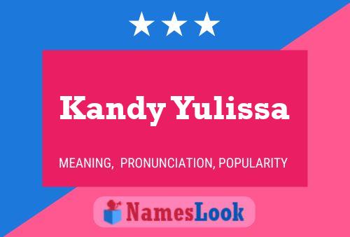 Kandy Yulissa Namensposter