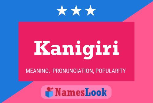 Kanigiri Namensposter