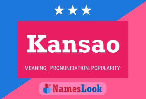 Kansao Namensposter