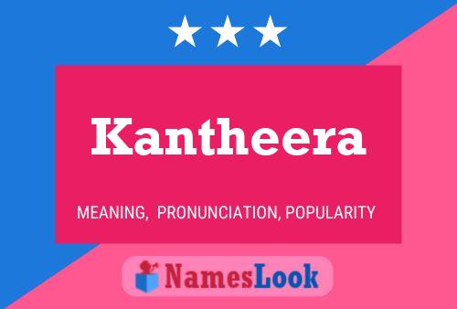 Kantheera Namensposter