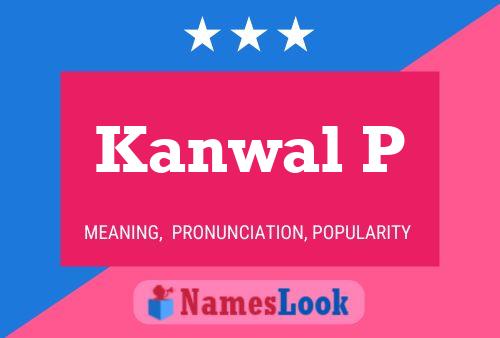 Kanwal P Namensposter