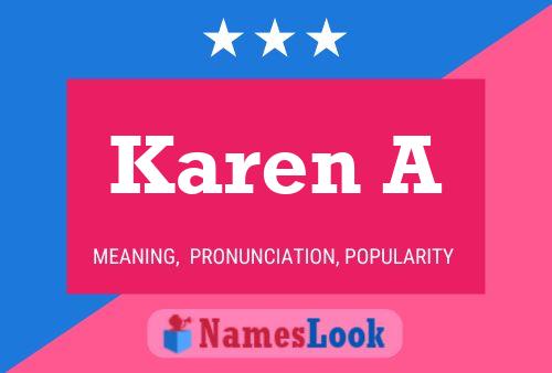 Karen A Namensposter