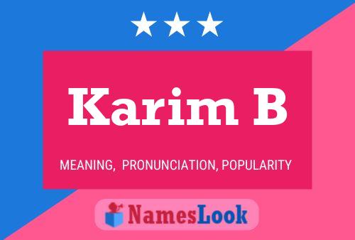 Karim B Namensposter