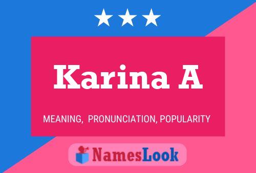 Karina A Namensposter